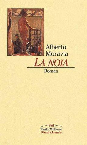 Alberto Moravia: La Noia. (Hardcover, German language, 1998, Artemis & Winkler)