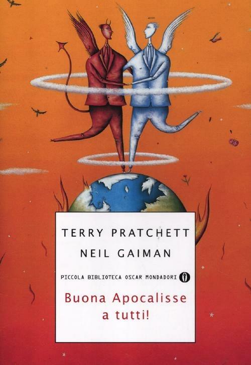 Terry Pratchett, Neil Gaiman: Buona apocalisse a tutti! (Paperback, Italian language, 2007, Mondadori)