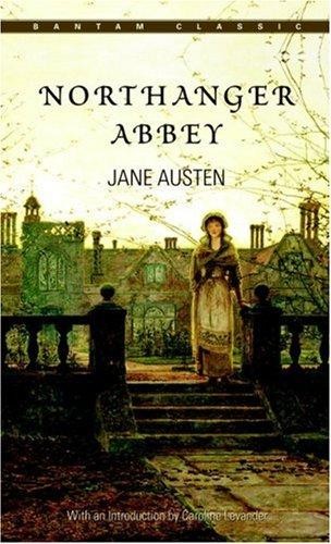 Jane Austen: Northanger Abbey (1999, Bantam Books)