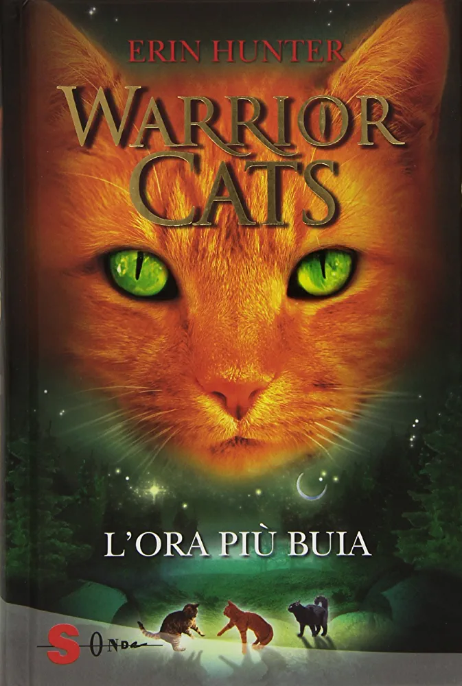 Erin Hunter: L'ora più buia (Hardcover, italiano language, 2014, Sonda)