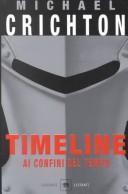 Michael Crichton, Michael Crichton: Timeline (Paperback, Italian language, 2002, Vallardi a)