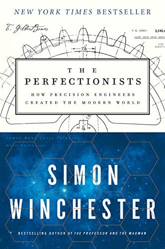Simon Winchester: The Perfectionists (Paperback, 2019, Harper Perennial)