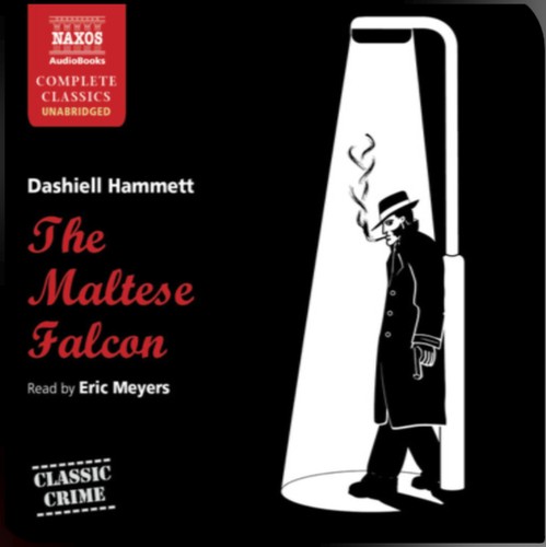 Dashiell Hammett: The Maltese Falcon (EBook, 2011, Naxos AudioBooks)