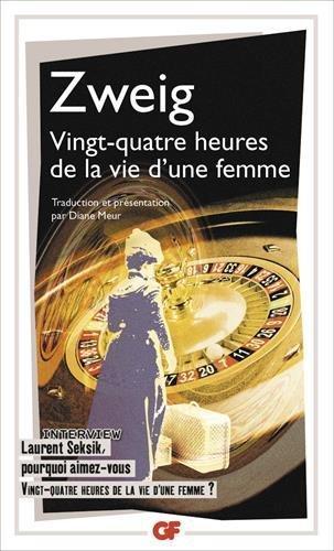 Stefan Zweig: Ving-quatre heures de la vie d'une femme (French language)