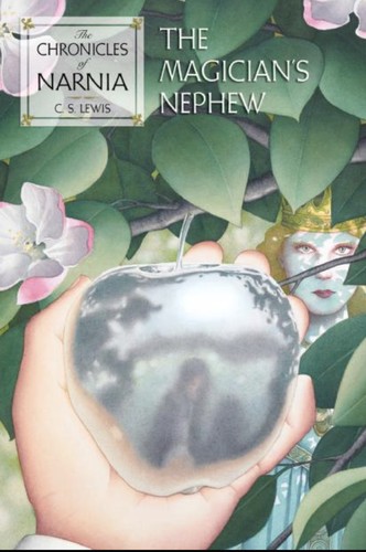 C. S. Lewis: The magician's nephew (2003, HarperCollins Pub.)