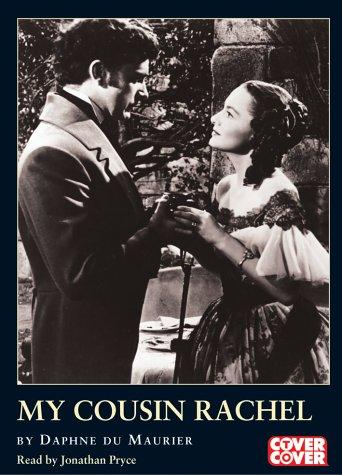 Daphne du Maurier: My Cousin Rachel (Cover to Cover Classics) (AudiobookFormat, 2003, BBC Audiobooks)