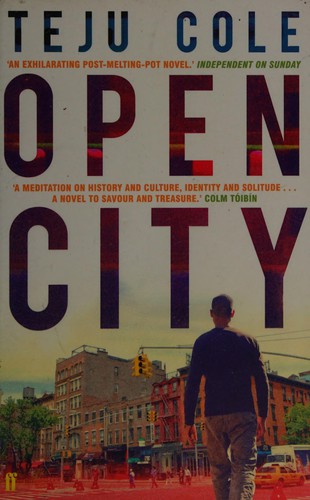 Teju Cole: Open City (2012, Faber & Faber, Limited)