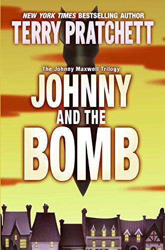 Terry Pratchett: Johnny and the Bomb (Johnny Maxwell, #3) (2007)