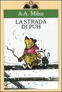 A. A. Milne: La strada di Puh (Paperback, Italian language, 1993, Salani)