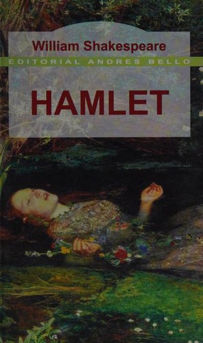 William Shakespeare: Hamlet (Spanish language, 2001, Andrés Bello)