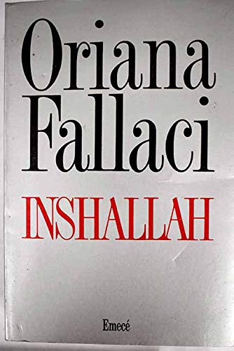 Oriana Fallaci: Inshallah (Paperback, 1992, Emece)