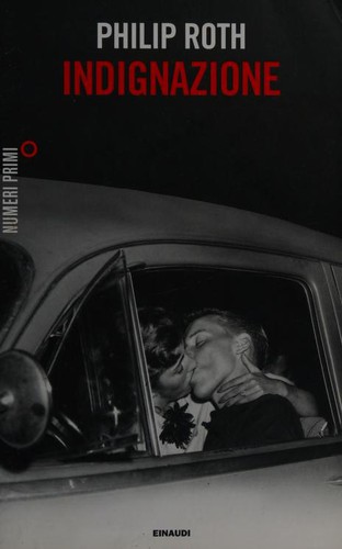 Philip Roth: Indignazione (2011, Einaudi)