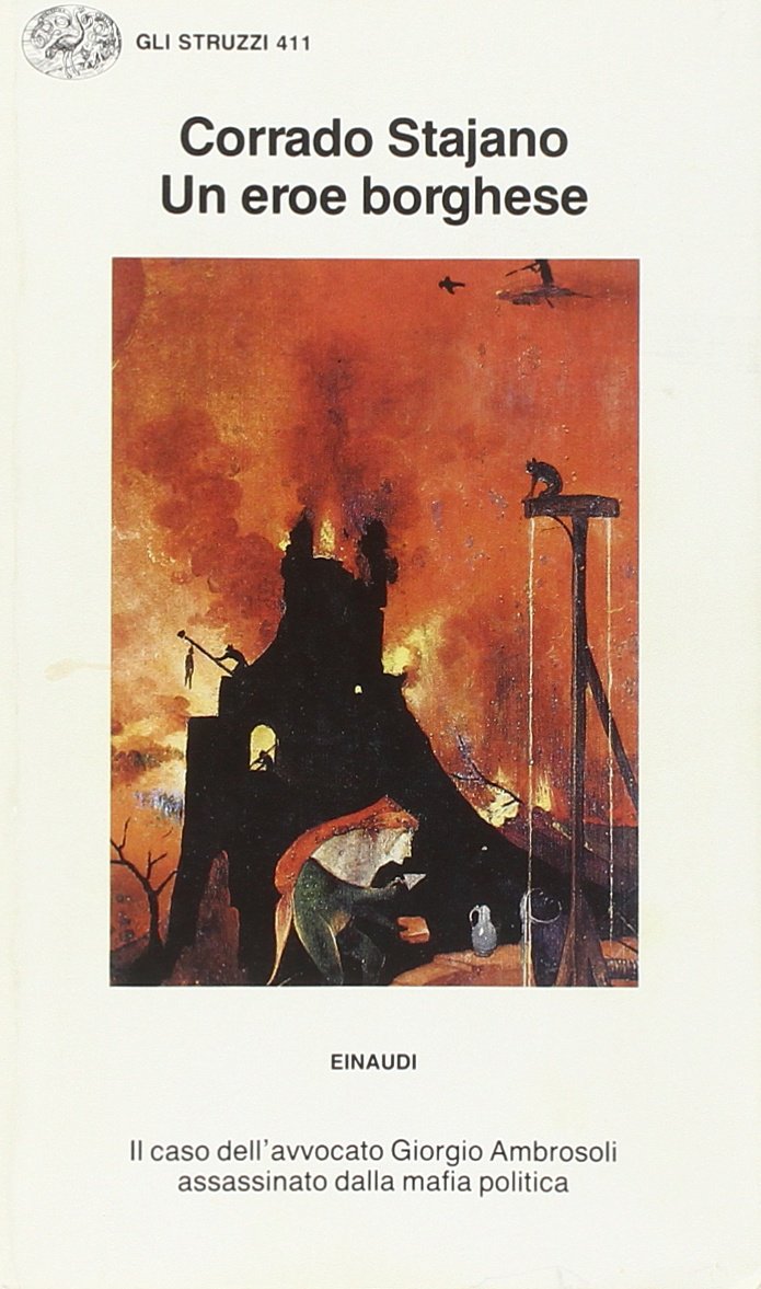 Corrado Stajano: Un eroe borghese (Paperback, Italiano language, 1997, Einaudi)