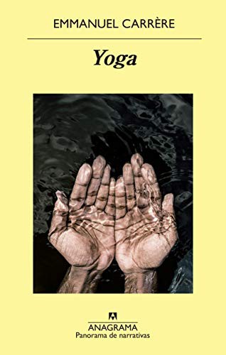 Emmanuel Carrère, Jaime Zulaika: Yoga (Paperback, 2021, Editorial Anagrama)