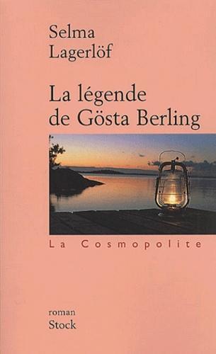 Selma Lagerlöf: La légende de Gösta Berling (French language)