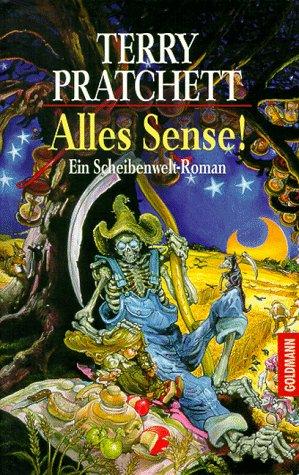 Terry Pratchett: Alles Sense! (Paperback, German language, 1994, Goldmann)