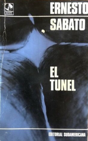 Ernesto Sabato: El túnel (Paperback, Spanish language, 1976, Sudamericana)