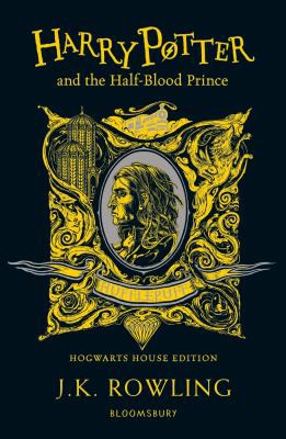 J.K. Rowling: Harry Potter and the Half-Blood Prince - Hufflepuff Edition (2021, Bloomsbury Publishing Plc)