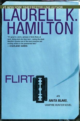 Laurell K. Hamilton: Flirt (2010)