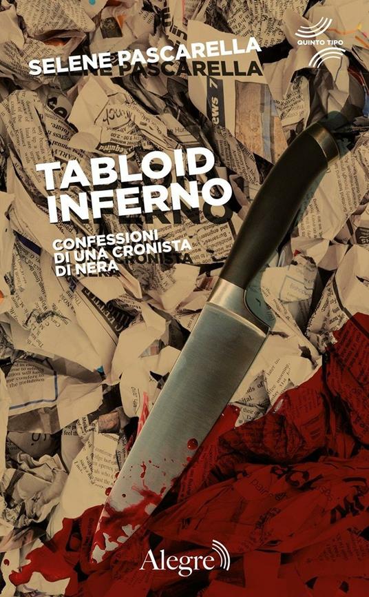 Selene Pascarella: Tabloid Inferno (Paperback, 2016, Alegre)