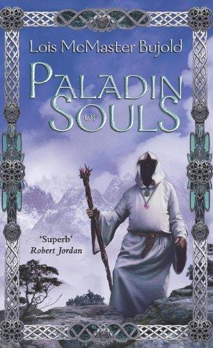 Lois McMaster Bujold: Paladin of Souls (Paperback, 2004, Harpercollins Pub Ltd)