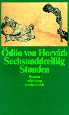 Ödön von Horváth: Sechsunddreißig Stunden. Die Geschichte vom Fräulein Pollinger. Roman (Paperback, Suhrkamp)