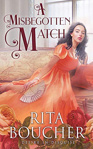 Rita Boucher: A Misbegotten Match (Paperback, 2021, Oliver-Heber Books)