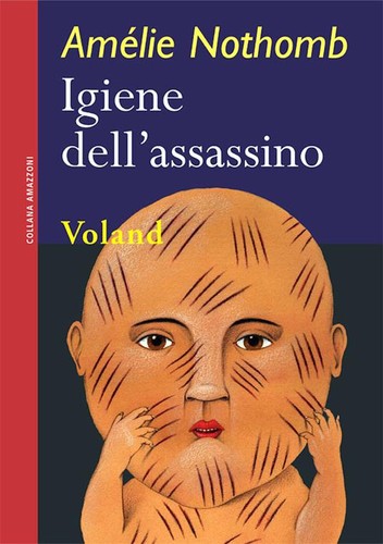 Amélie Nothomb: Igiene dell'assassino (Italian language, 2006, Voland)