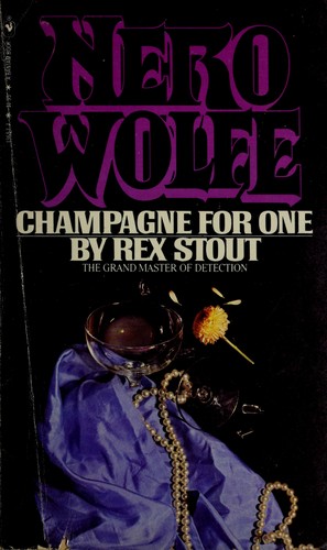 Rex Stout: Champagne for One (Paperback, 1980, Bantam Books)