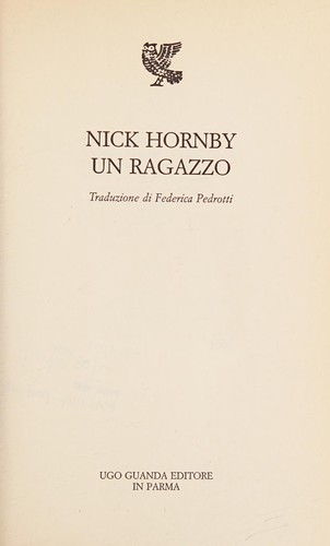 Nick Hornby: Un ragazzo (Italian language, 1998, Guanda)