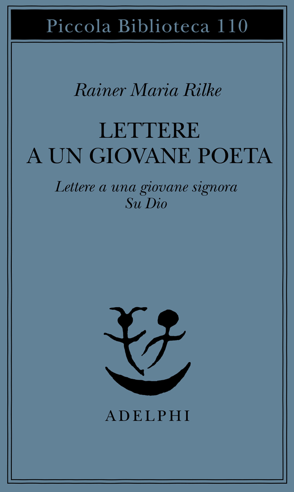 Rainer Maria Rilke: Lettere a un giovane poeta (Paperback, Italiano language, Adelphi)