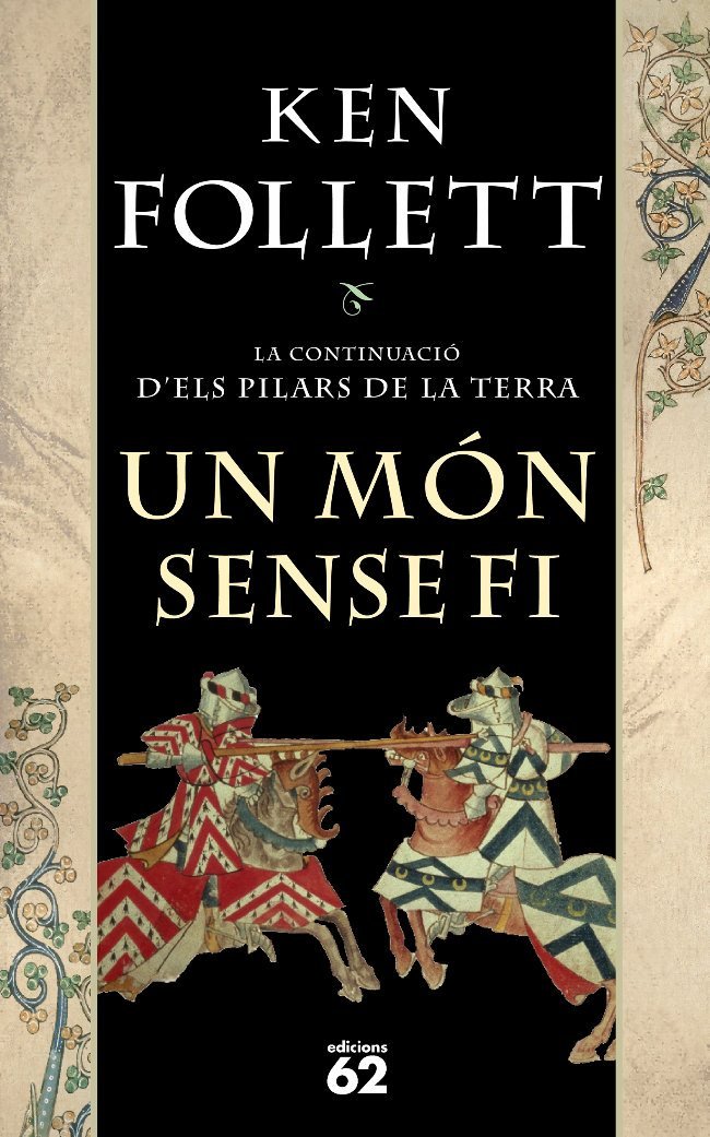 Ken Follett, Mar Albacar Morgo, Concepció Iribarren Donadéu, Anna Mauri Batlle: Un món sense fi (2007, Edicions 62)