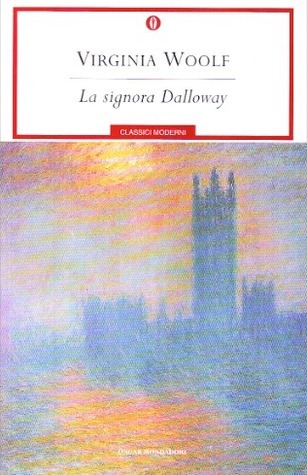 Virginia Woolf: La signora Dalloway (Paperback, Italiano language, 2007, Mondadori)