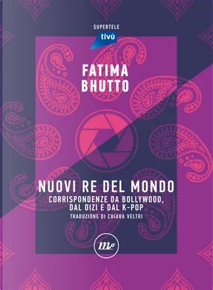 Fatima Bhutto: I nuovi re del mondo (Paperback, inglese language, 2023, Minimum Fax)
