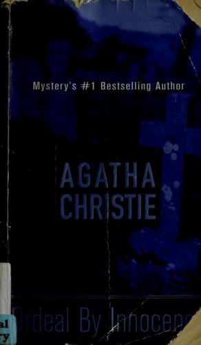 Agatha Christie: Ordeal by Innocence (Paperback, 2002, St. Martin's Minotaur)