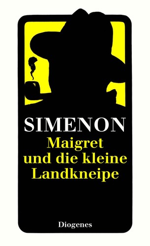 Georges Simenon: Maigret und die kleine Landkneipe (Paperback, German language, 2006, Diogenes)