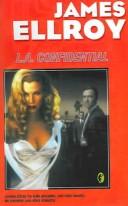 James Ellroy: L.A. confidential (Paperback, Spanish language, 2005, Ediciones B)