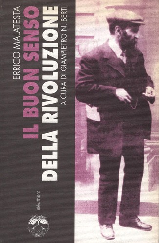 Il buon senso della rivoluzione (Paperback, Italian language, 1999, Eleuthera)