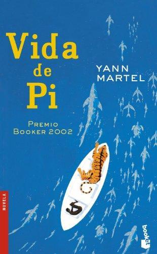 Yann Martel: Vida de Pi (Spanish language, 2007)