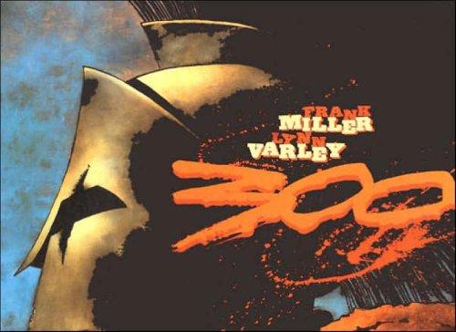 Frank Miller, Lynn Varley: 300 (Hardcover, 2006, Dark Horse Books)