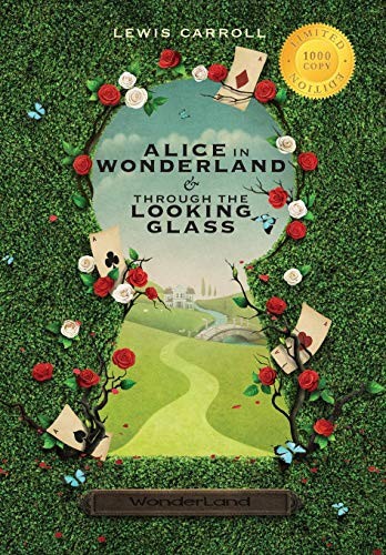 Lewis Carroll: Alice in Wonderland and Through the Looking-Glass (Illustrated) (1000 Copy Limited Edition) (2019, Engage Books)