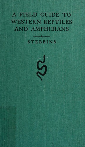 Robert C. Stebbins: A field guide to western reptiles and amphibians (1966, Houghton Mifflin)