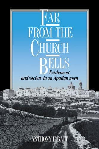 Anthony H. Galt: Far from the Church Bells (Paperback, 2006, Cambridge University Press)