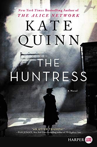 Kate Quinn: The Huntress (Paperback, 2019, HarperLuxe)