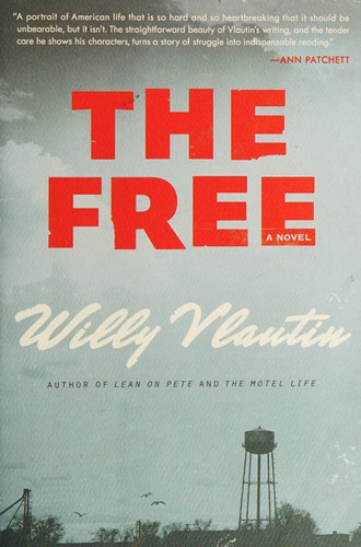 Willy Vlautin: The free (2014)