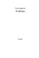 Giuseppe Luigi Biamonti: Il Silenzio (Hardcover, 2003, Einaudi)