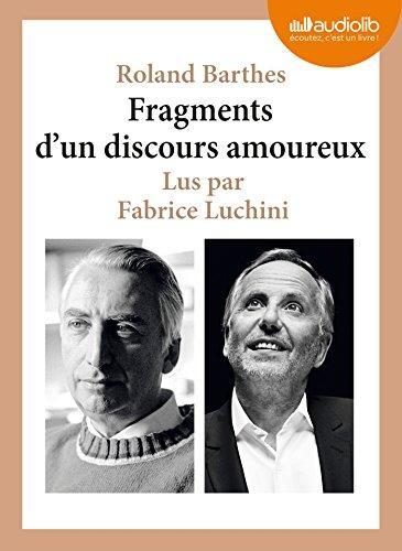 Roland Barthes: Fragments d'un discours amoureux (French language, 2011)