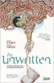 Peter Gross, Mike Carey, Mike Carey: Unwritten Vol. 1: Tommy Taylor and the Bogus Identity (2010, Vertigo)