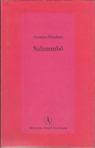 Gustave Flaubert: Salammbô (Hardcover, Dutch language, 1978, Athenaeum-Polak & Van Gennep)