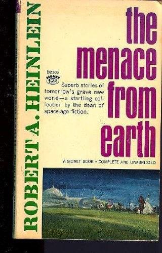 Robert A. Heinlein: The menace from earth (1973, Corgi)